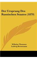 Der Ursprung Des Russischen Staates (1879)