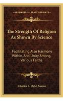 The Strength Of Religion As Shown By Science