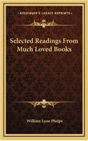 Selected Readings from Much Loved Books