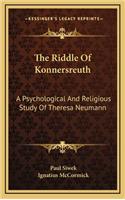 The Riddle Of Konnersreuth
