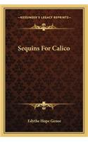 Sequins for Calico