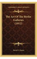 Art of the Berlin Galleries (1912)