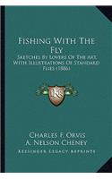 Fishing with the Fly