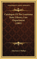 Catalogue of the Louisiana State Library, Law Department (1905)