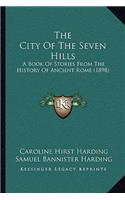 City Of The Seven Hills