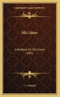 Silk Culture