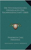 Psychologischen Grundlagen Der Raumwissenschaft (1868)