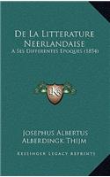de La Litterature Neerlandaise: (French)