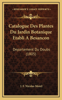 Catalogue Des Plantes Du Jardin Botanique Etabli A Besancon