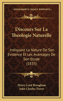 Discours Sur La Theologie Naturelle