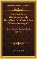 Christliche Glaubenslehre Als Grundlage Der Christlichen Waltanschauung V2