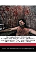 Celebrity Crimes of Passion