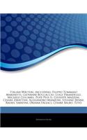 Articles on Italian Writers, Including: Filippo Tommaso Marinetti, Giovanni Boccaccio, Luigi Pirandello, Michele Columbu, Pope Pius II, Giuseppe Mazzi