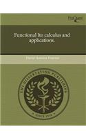 Functional Ito Calculus and Applications.