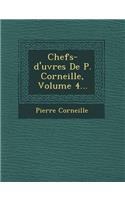 Chefs-D'Uvres de P. Corneille, Volume 4...