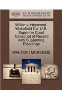 Wilkin V. Heywood-Wakefield Co. U.S. Supreme Court Transcript of Record with Supporting Pleadings