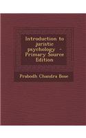 Introduction to Juristic Psychology