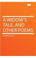 A Widow's Tale, and Other Poems