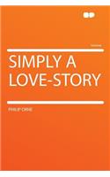 Simply a Love-Story