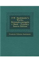 F.W. Hacklander's Werke, Dreiundzwanzigster Band
