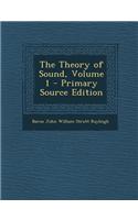 The Theory of Sound, Volume 1