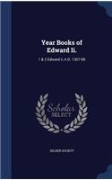 Year Books of Edward Ii.: 1 & 2 Edward Ii, A.D. 1307-08