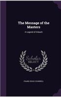 Message of the Masters