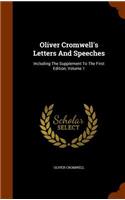 Oliver Cromwell's Letters And Speeches