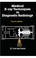 Medical X-Ray Techniques in Diagnostic Radiology