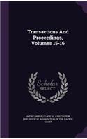 Transactions and Proceedings, Volumes 15-16