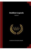 Buddhist Legends; Volume 3