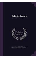 Bulletin, Issue 9