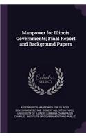 Manpower for Illinois Governments; Final Report and Background Papers