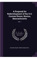 Proposal for Redevelopment of the U.S. Custom House, Boston, Massachusetts
