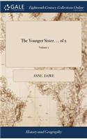 The Younger Sister. ... of 2; Volume 1