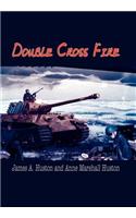 Double Cross Fire