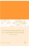 Cultural Diplomacy in U.S.-Japanese Relations, 1919-1941