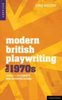 Modern British Playwriting: The 1970's