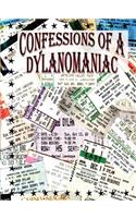 Confessions of a Dylanomaniac