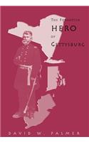 Forgotten Hero of Gettysburg