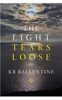 The Light Tears Loose