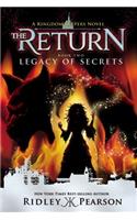 Kingdom Keepers: The Return Book Two Legacy of Secrets (Kingdom Keepers: The Return, Book Two)