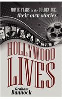 Hollywood Lives: Movie Stars in the Golden Age, Their Own Stories