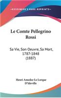 Le Comte Pellegrino Rossi