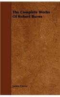 Complete Works Of Robert Burns