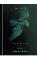 Animal Narratives and Culture: Vulnerable Realism