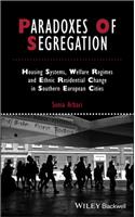 Paradoxes of Segregation