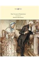 Vicar of Wakefield - Illustrated by Arthur Rackham