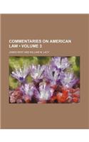 Commentaries on American Law (Volume 3)