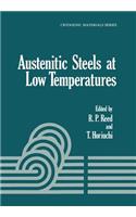 Austenitic Steels at Low Temperatures